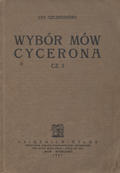 Cicero Marcus Tullius – Wybór mów Cycerona, cz. 1.