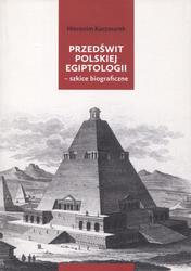 Przedświt polskiej egiptologii.