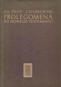 Dąbrowski Eugeniusz – Prolegomena do Nowego Testamentu.
