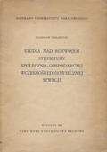 Piekarczyk Stanisław – Studia nad rozwojem struktury społeczno-gospodarczej wczesnośredniowiecznej Szwecji.