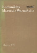 Komunikaty Mazursko-Warmińskie. R. 1975, nr 2 (128).