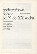 Społeczeństwo Polski od X do XX wieku.