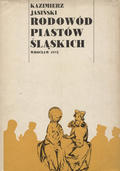 Jasiński Kazimierz – Rodowód Piastów śląskich. T. 2.