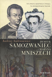 Dymitr Samozwaniec i Maryna Mniszech.