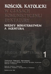 Kościół Katolicki w czasach komunistycznej dyktatury.