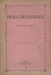 Polska i Brandenburgia za czasów Jagiełły.