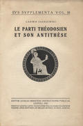 Zakrzewski Kazimierz – Le partii théodosien et son antithèse.