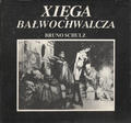 Schulz Bruno – Xięga bałwochwalcza.