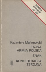 Tajna Armia Polska, Znak, Konfederacja Zbrojna.