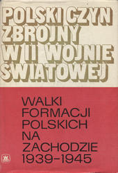 Walki formacji polskich na Zachodzie 1939-1945.