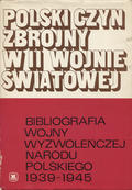 Szczepańska Krystyna, Zielińska Bożena – Bibliografia wojny wyzwoleńczej narodu polskiego 1939-1945.
