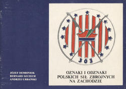 Oznaki i odznaki Polskich Sił Zbrojnych na Zachodzie. Cz. 2.