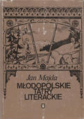 Majda Jan – Młodopolskie Tatry literackie.