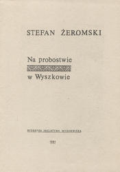 Na probostwie w Wyszkowie.