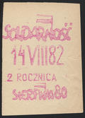 Solidarność / 14 VIII 82 / 2 rocznica / sierpnia 80.