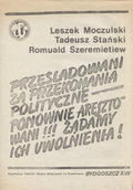 [Afisz] Leszek Moczulski, Tadeusz Stański, Romuald Szeremietiew prześladowani za przekonania polityczne – ponownie aresztowani!!!
