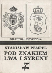 Pod znakiem Lwa i Syreny.