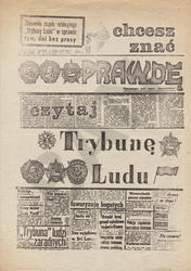 Chcesz znać Prawdę czytaj Trybunę Ludu.