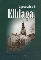 Z przeszłości Elbląga.