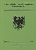 Altpreussische Geschlechterkunde : Familienarchiv. Bd. 42 (2020).