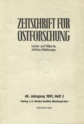 Zeitschrift für Ostforschung. Jahrg. 40 (1991), H. 3.