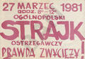27 marzec 1981 godz. 8.00-12.00 ogólnopolski strajk ostrzegawczy.