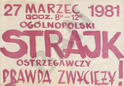 27 marzec 1981 godz. 8.00-12.00 ogólnopolski strajk ostrzegawczy.
