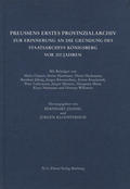 Preussens erstes Provinzialarchiv.