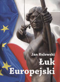 Rulewski Jan – Łuk Europejski.