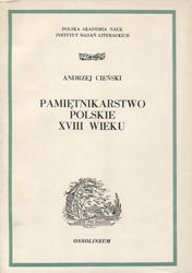 Pamiętnikarstwo polskie XVIII wieku.