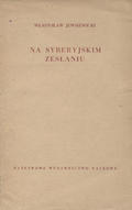 Jewsiewicki Władysław – Na syberyjskim zesłaniu.