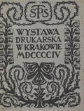 Wystawa drukarska urządzona staraniem Towarzystwa „Polska Sztuka Stosowana” w dawnym pałacyku hr. Czapskich w Krakowie.