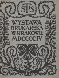 Wystawa drukarska urządzona staraniem Towarzystwa „Polska Sztuka Stosowana” w dawnym pałacyku hr. Czapskich w Krakowie.