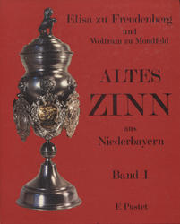 Altes Zinn aus Niederbayern. Bd. 1-2.
