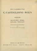 Falke Otto von – Die Sammlung C. Castiglioni, Wien.