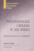 Psychoanaliza i religia w XXI wieku.