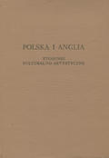 Polska i Anglia : stosunki kulturalno-artystyczne.
