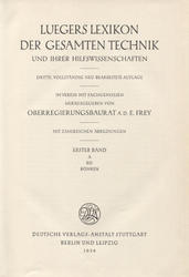 Luegers Lexikion der gesamten Technik und ihrer Hilfswissenschaften. Bd. 1-6 + Registerband.
