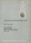 Jarowiecki Jerzy – Katalog krakowskiej prasy konspiracyjnej 1939-1945.