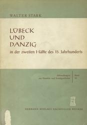 Lübeck und Danzig in der zweiten Hälfte des 15. Jahrhunderts.