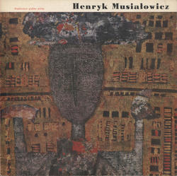 Henryk Musiałowicz.