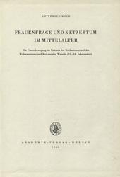Frauenfrage und Ketzertum im Mittelalter.