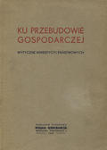 Ku przebudowie gospodarczej.
