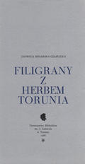 Siniarska-Czaplicka Jadwiga – Filigrany z herbem Torunia.
