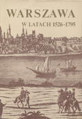 Warszawa w latach 1526-1795.