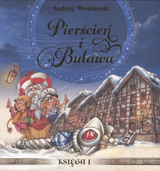 Pierścień i Buława. Księga 1.