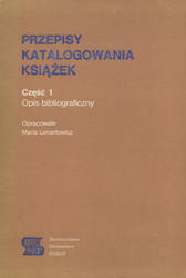Przepisy katalogowania książek. Cz. 1.