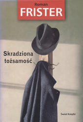 Skradziona tożsamość.