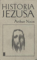 Nisin Arthur – Historia Jezusa.
