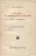 Seyda Marian – Polska na przełomie dziejów. [T. 1-2].